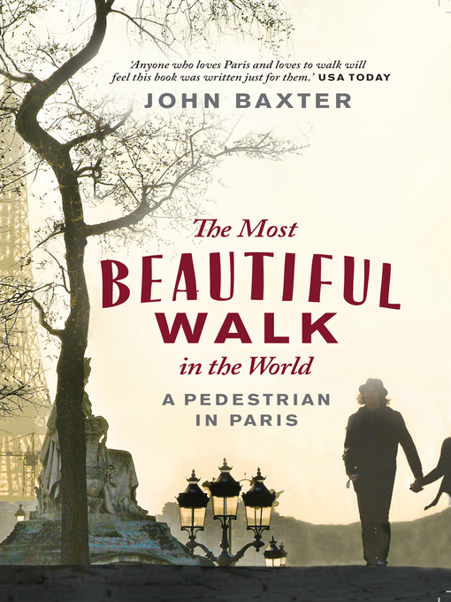 Title details for The Most Beautiful Walk in the World by John Baxter - Available